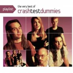 Crash Test Dummies : The Very Best Of
